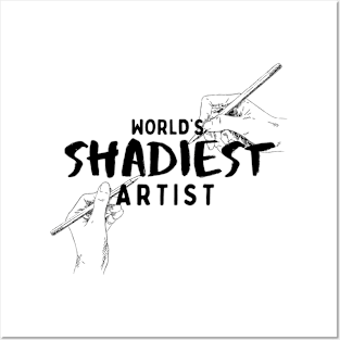 World’s Shadiest Artist Black T-Shirt, Hoodie, Apparel, Mug, Sticker, Gift design Posters and Art